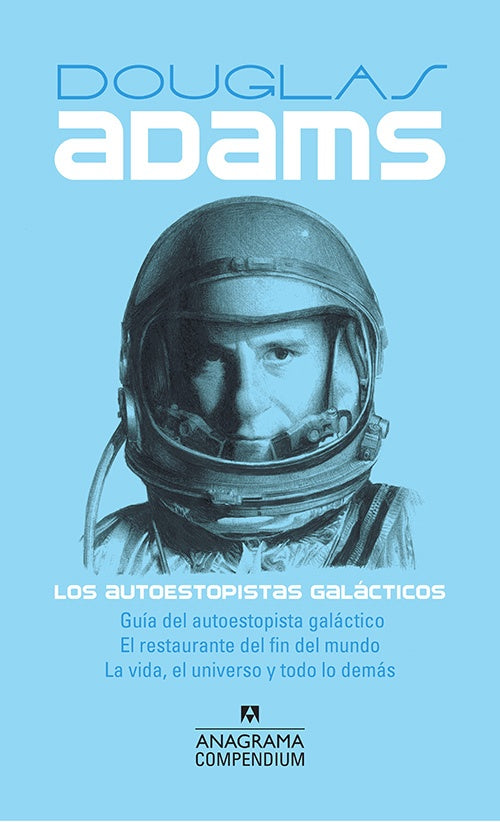 LOS AUTOESTOPISTA GALACTICOS | DOUGLAS ADAMS