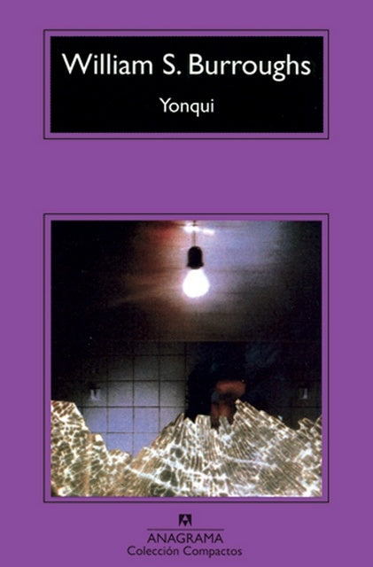 YONQUI-PROLOGO DE ALLEN GINSBER (CM) | WILLIAM S. BURROUGHS