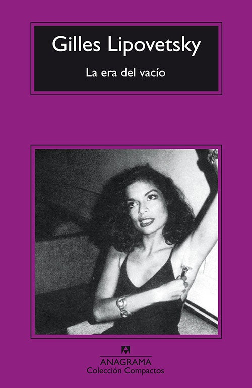 LA ERA DEL VACIO | GILLES LIPOVETSKY