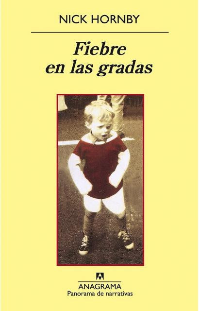 FIEBRE EN LAS GRADAS | NICK HORNBY