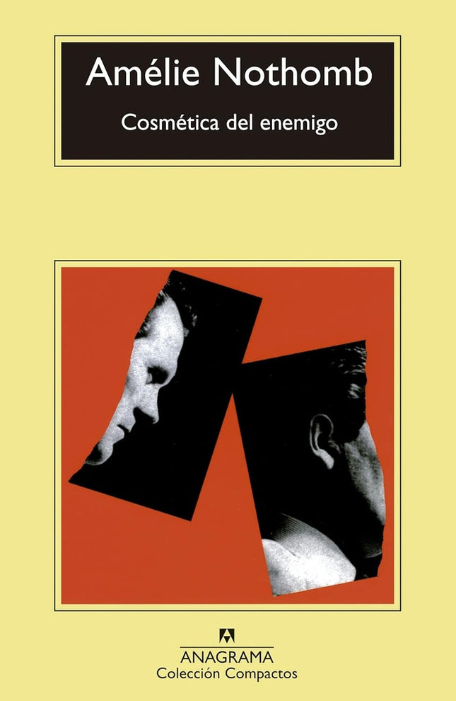 COSMETICA DEL ENEMIGO | AMELIE NOTHOMB