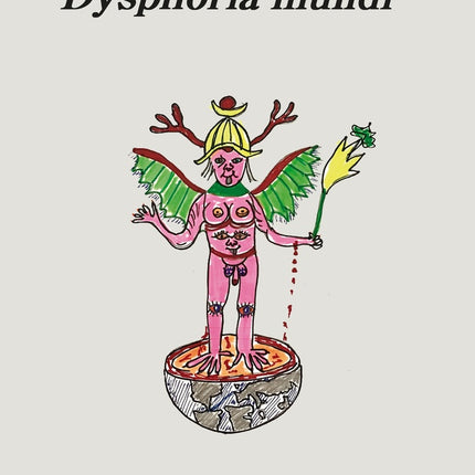 DYSPHORIA MUNDI | PAUL B. PRECIADO