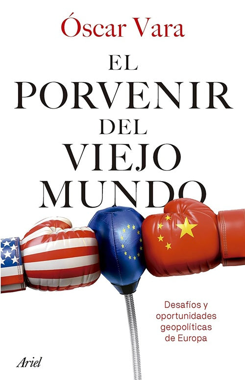 PORVENIR DEL VIEJO MUNDO | OSCAR VARA