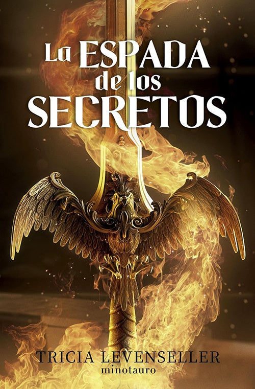 FORJADORA DE ESPADAS 1 LA ESPADA DE LOS SECRETOS | TRICIA LEVENSELLER