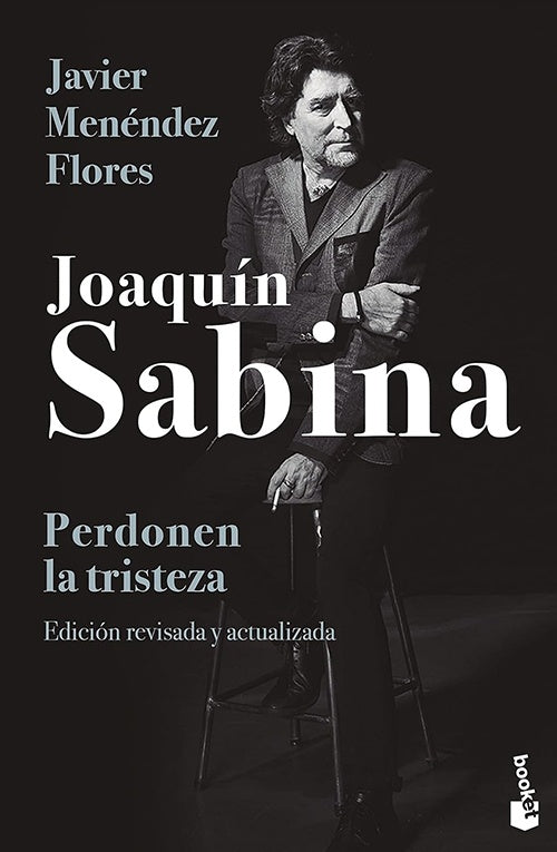 JOAQUIN SABINA, PERDONEN LA TRISTEZA | JAVIER MENENDEZ FLOREZ