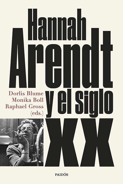 HANNA ARENDT Y EL SIGLO XX | RAPHAEL GROOS