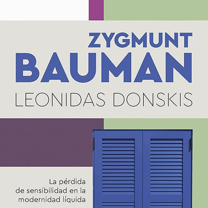 CEGUERA MORAL | ZYGMUNT BAUMAN