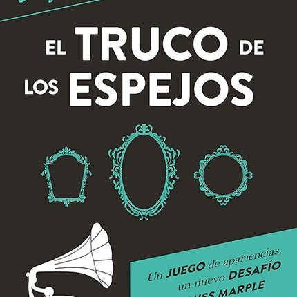 EL TRUCO DE LOS ESPEJOS | AGATHA CHRISTIE