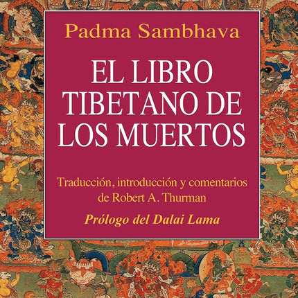 LIBRO TIBETANO DE LOS MUERTOS, EL | PADMA SAMBHAVA