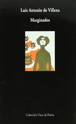 MARGINADOS | LUIS ANTONIO DE VILLENA