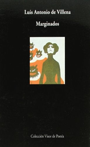 MARGINADOS | LUIS ANTONIO DE VILLENA