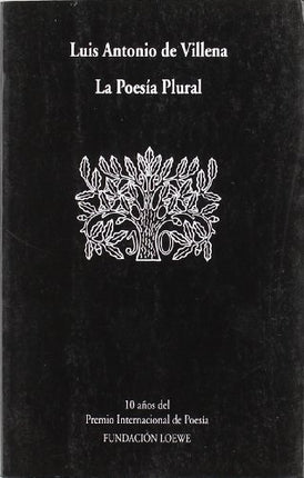 LA POESIA PLURAL | LUIS ANTONIO DE VILLENA