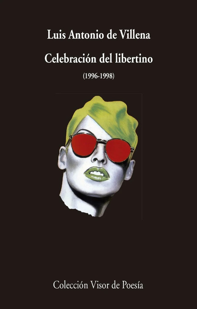 CELEBRACION DEL LIBERTINO | LUIS ANTONIO DE VILLENA