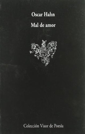 MAL DE AMOR | OSCAR HAHN