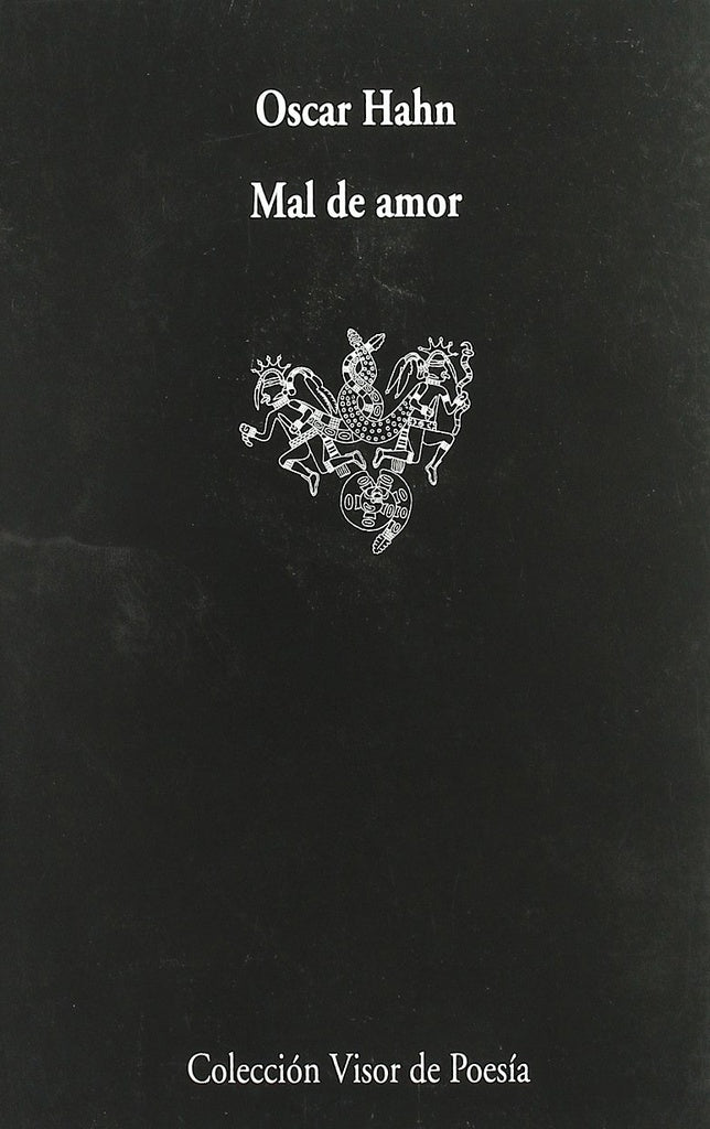 MAL DE AMOR | OSCAR HAHN