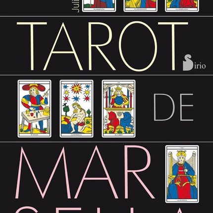 TAROT DE MARSELLA, EL | JULIAN M. WHITE