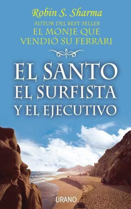 SANTO, EL SURFISTA Y EL EJECUTIVO, EL | ROBIN SHARMA