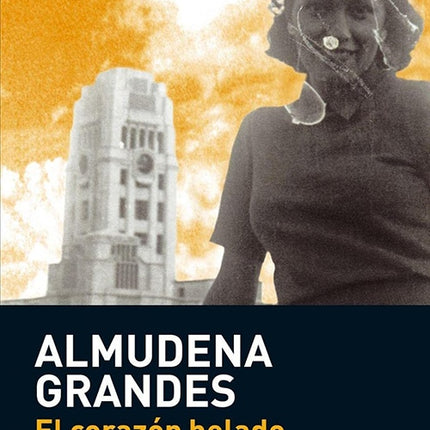CORAZON HELADO, EL | ALMUDENA GRANDES