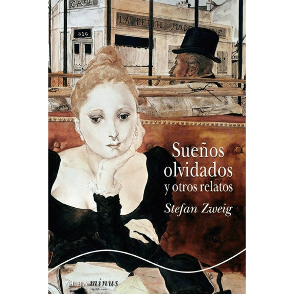 SUEÑOS OLVIDADOS Y OTROS RELATOS | STEFAN ZWEIG