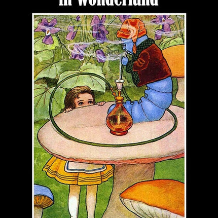 ALICE'S ADVENTURES IN WONDERLAND | LEWIS CARROLL