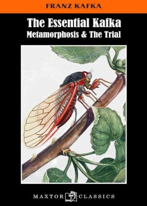 THE ESSENTIAL KAFKA METAMORPHOSIS & THE TRIAL | FRANZ KAFKA