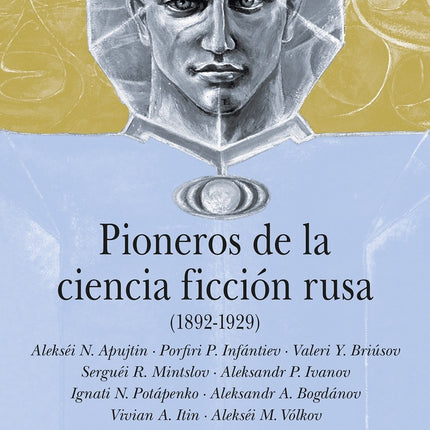 PIONEROS DE LA CIENCIA FICCION RUSA | AUTORES VARIOS