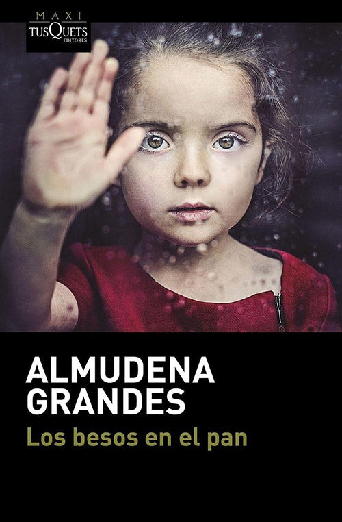 BESOS EN EL PAN, LOS | ALMUDENA GRANDES