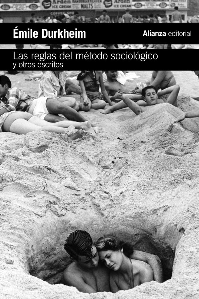 LAS REGLAS DEL METODO SOCIOLOGICO Y OTROS ESCRITOS | EMILE DURKHEIM