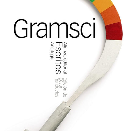 ESCRITOS ANTOLOGIA | ANTONIO GRAMSCI
