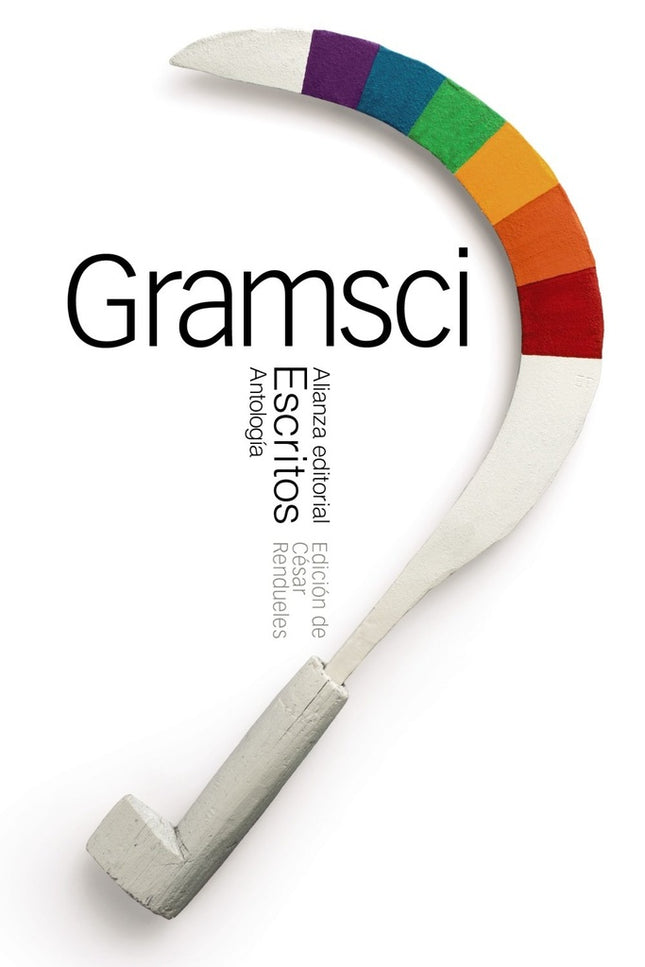 ESCRITOS (ANTOLOGIA) | ANTONIO GRAMSCI