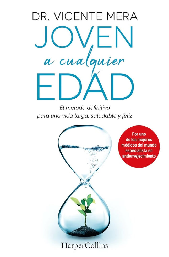 JOVEN A CUALQUIER EDAD | DR. VICENTE MERA