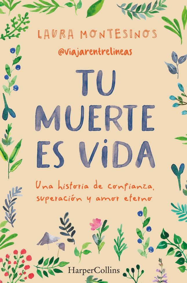 TU MUERTE ES VIDA | LAURA MONTESINOS