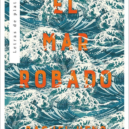 MAR ROBADO, EL | RACHEL HENG