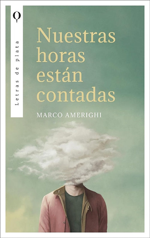 NUESTRAS HORAS ESTAN CONTADAS | MARCO AMERIGHI