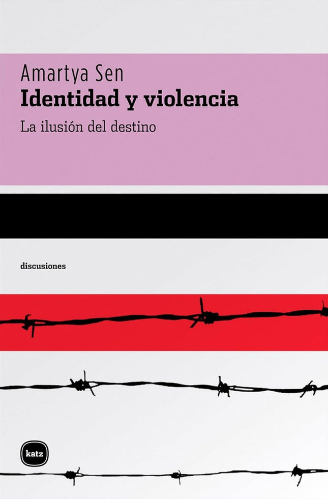 IDENTIDAD Y VIOLENCIA | AMARTYA SEN
