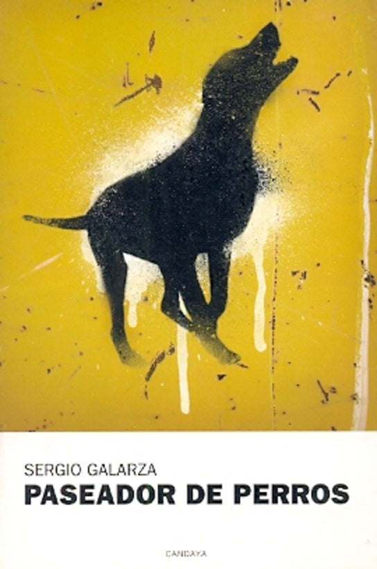 PASEADOR DE PERROS | SERGIO GALARZA