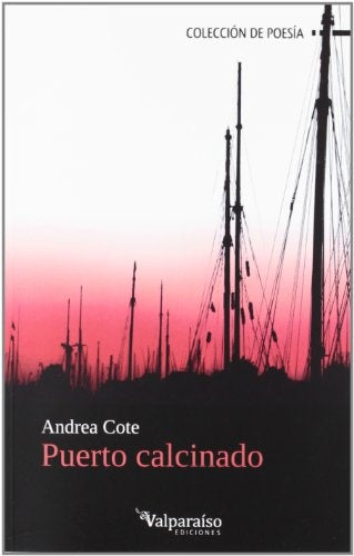 PUERTO CALCINADO | SIGLO DEL HOMBRE