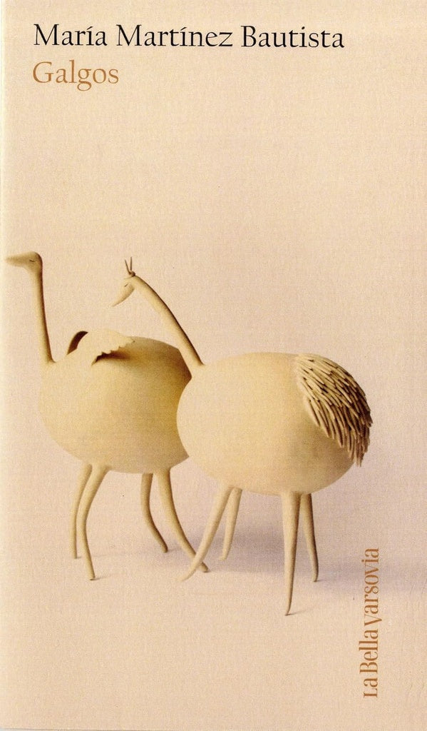 GALGOS | MARIA MARTINEZ BAUTISTA