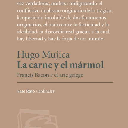 LA CARNE Y EL MARMOL | HUGO MUJICA
