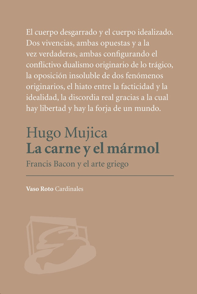 LA CARNE Y EL MARMOL | HUGO MUJICA