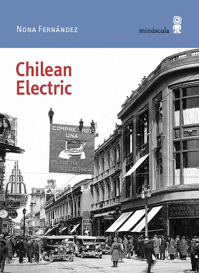CHILEAN ELECTRIC | NONA FERNANDEZ
