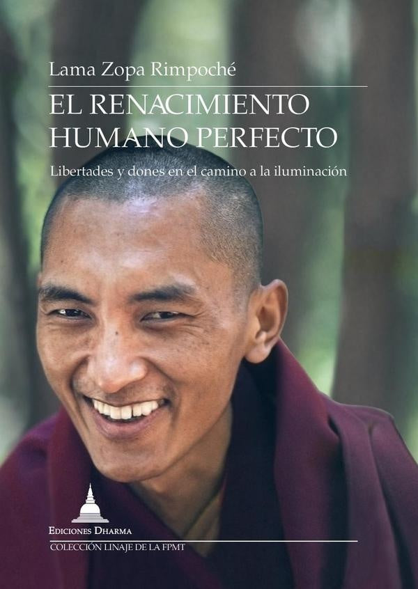 RENACIMIENTO HUMANO PERFECTO, EL | LAMA ZOPA RIMPOCHE