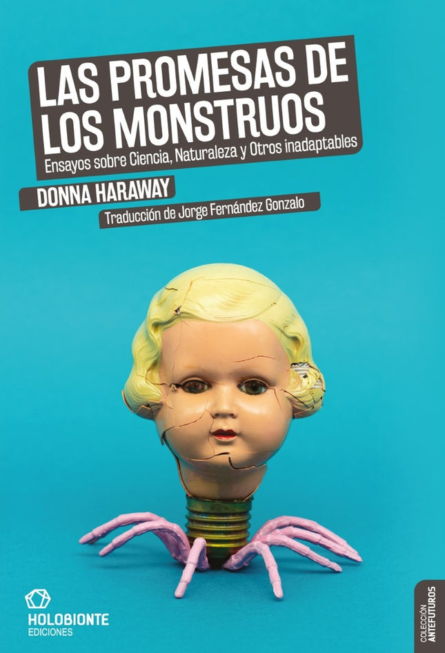 PROMESAS DE LOS MOSTRUOS, LAS | DONNA HARAWAY
