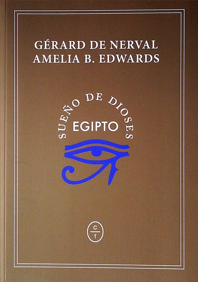 EGIPTO SUEÑO DE LOS DIOSES | GERARD DE NERVAL