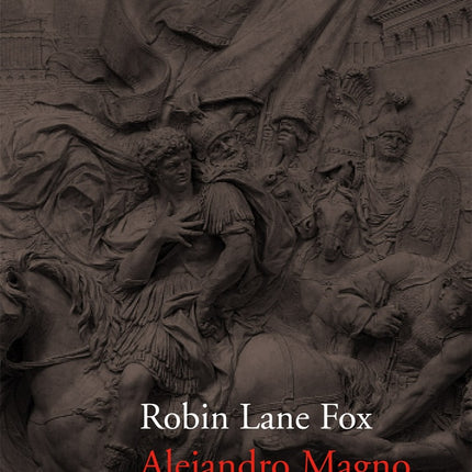 ALEJANDRO MAGNO | ROBIN LANE FOX