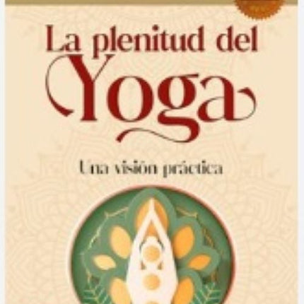 PLENITUD DEL YOGA, LA