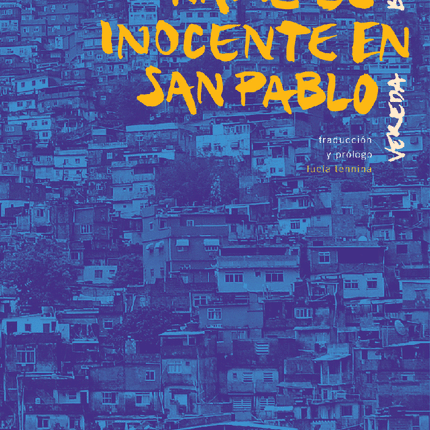 NADIE ES INOCENTE EN SAN PABLO | FERREZ