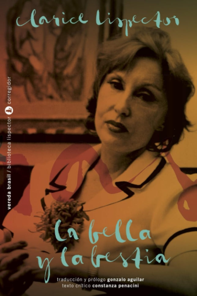 LA BELLA Y LA BESTIA | CLARICE LISPECTOR