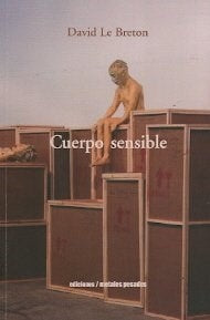 CUERPO SENSIBLE | SIGLO DEL HOMBRE