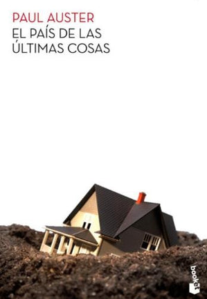 PAIS DE LAS ULTIMAS COSAS, EL | PAUL AUSTER